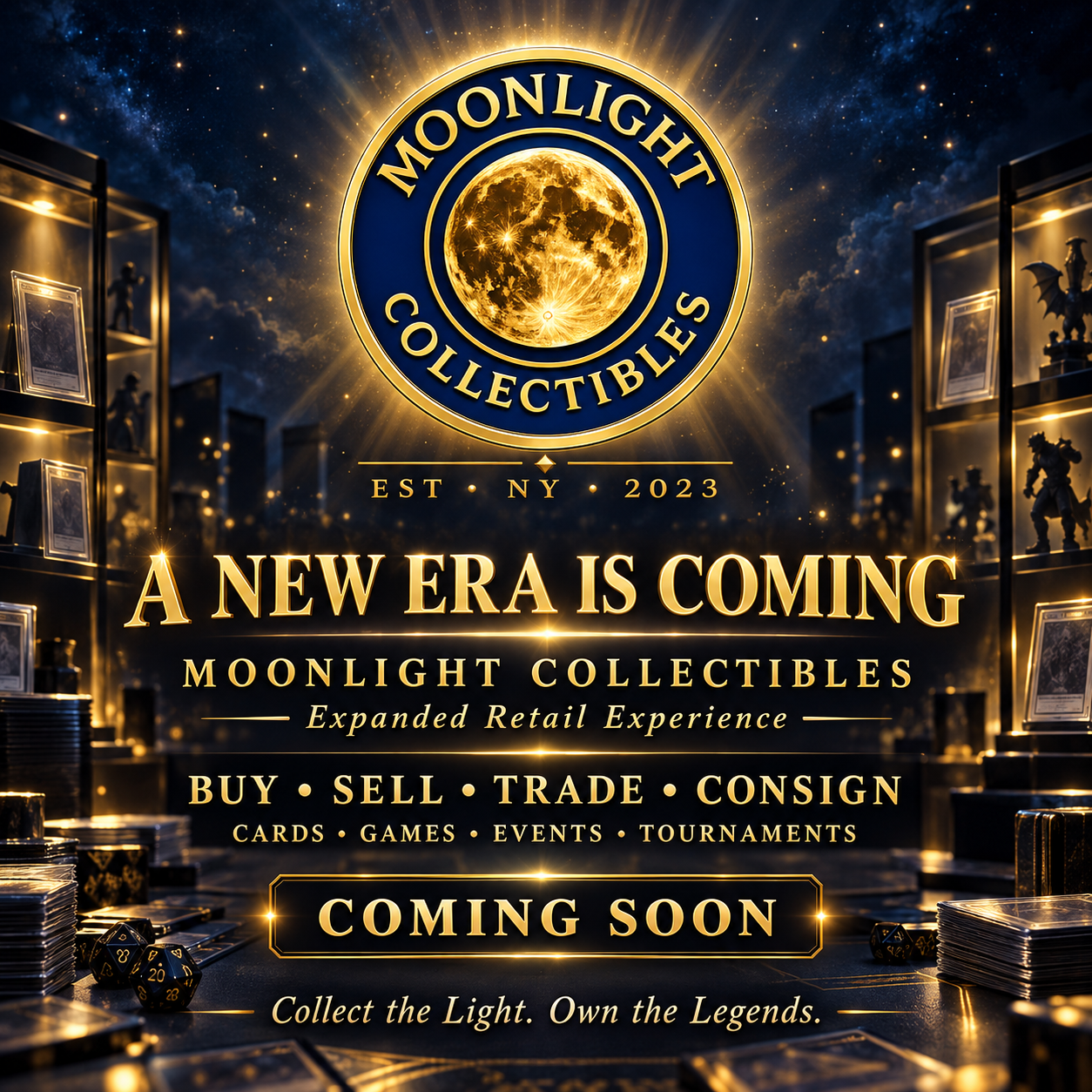 A New Era Is Coming — Moonlight Collectibles