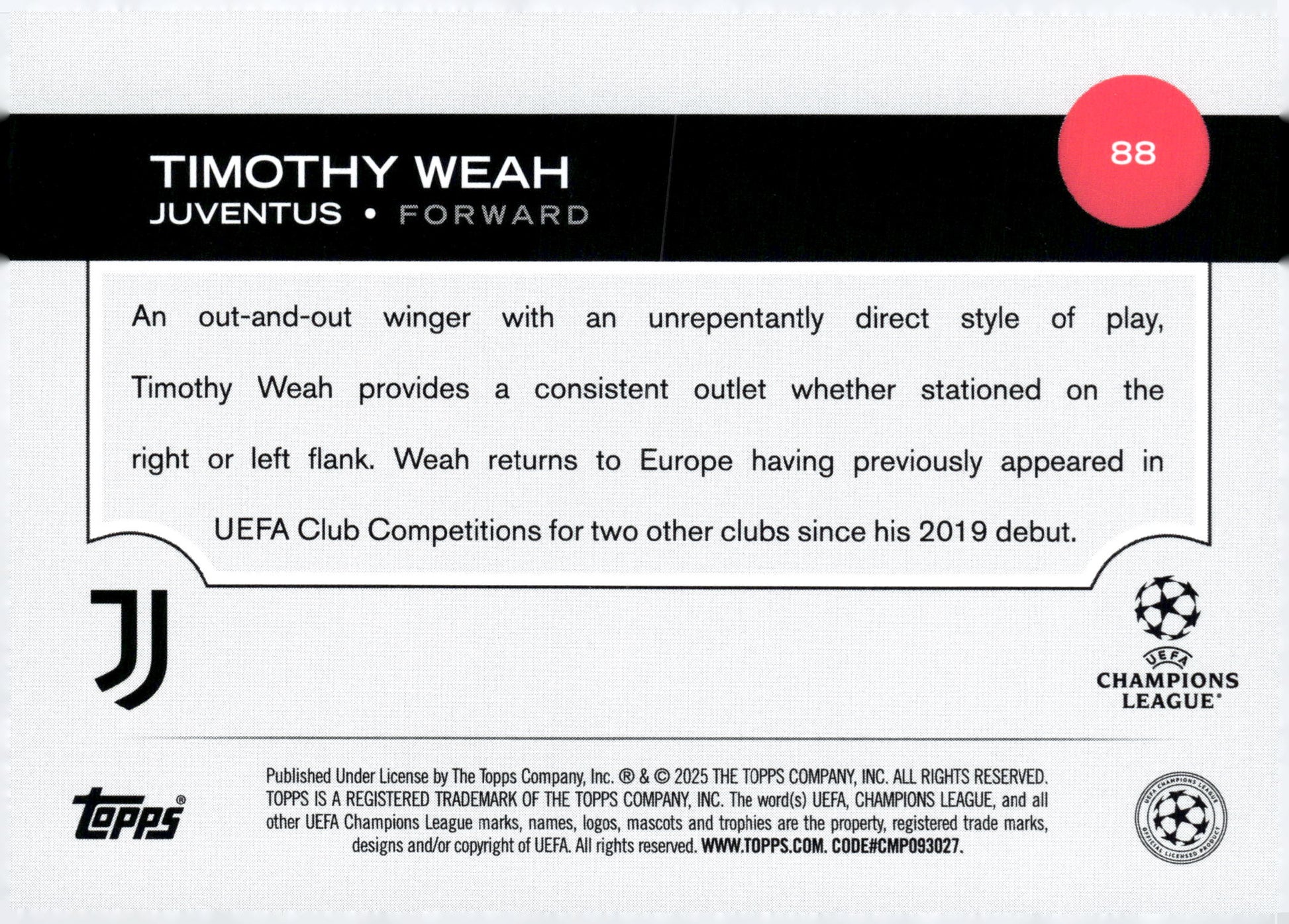 2024-25 Topps UEFA Club Competitions #88 Timothy Weah Juventus Forward Soccer Card - single item listing, image for visual reference only