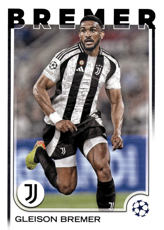2024-25 Topps UEFA Club Competitions #107 Gleison Bremer Juventus Defender Soccer Card