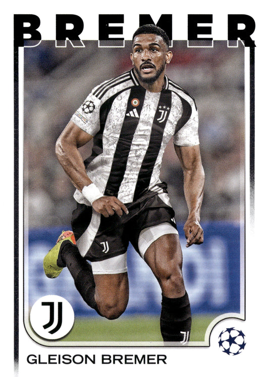 2024-25 Topps UEFA Club Competitions #107 Gleison Bremer Juventus Defender Soccer Card